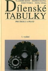 Vladimír Beneš: Dílenské tabulky - Pro školu a praxi