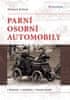 Květoň Michael: Parní osobní automobily - Historie, technika, konstruktéři