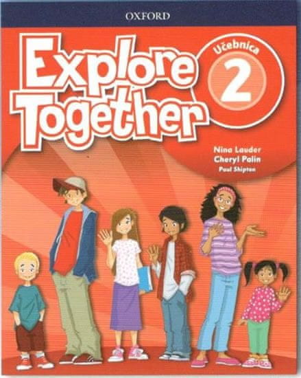 Lauder Nina: Explore Together 2 Class Book (SK Edition)