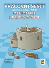 kolektiv autorů: Matematika - Hranoly a válce (pracovní sešit)