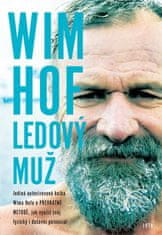 Hof Wim: Wim Hof - Ledový muž