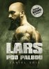 Gris Daniel: Lars pod palbou