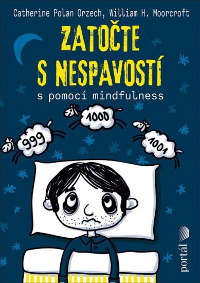 Polan Orzech Catherine: Zatočte s nespavostí s pomocí mindfulness