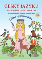 Andrýsková Lenka, Mittermayerová Marie: Český jazyk 3 – pracovní sešit, Čtení s porozuměním