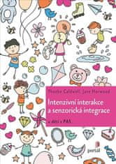 Caldwell Phoebe, Horwood Jan,: Intenzivní interakce a senzorická integrace u dětí s PAS