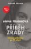 Kremer Gerard: Anna Franková: Příběh zrady