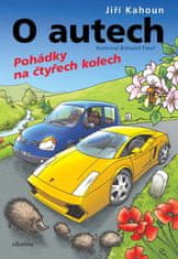 Kahoun Jiří: O autech - Pohádky na čtyřech kolech