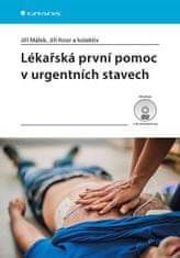 Málek Jiří, Knor Jiří,: Lékařská první pomoc v urgentních stavech