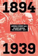 Zubov Andrej Borisovich: Dějiny Ruska 20. století - 1.díl 1894-1939