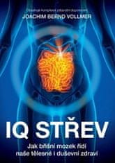 Vollmer Joachim Bernd: IQ střev - Jak břišní mozek řídí naše tělesné i duševní zdraví