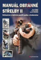 Černý Pavel: Manuál obranné střelby II - Defenzivní a taktické použití pušky a brokovnice