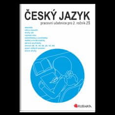 Rubínová Jitka: Český jazyk 2 - pracovní učebnice pro 2. ročník ZŠ