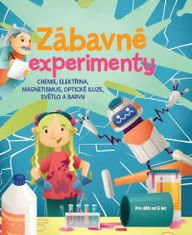 Crivellini Matteo: Zábavné experimenty - Chemie, elektřina a magnetismus