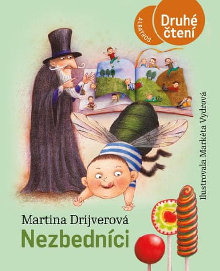 Drijverová Martina: Nezbedníci