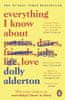 Alderton Dolly: Everything I Know About Love