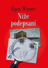 Egon Wiener: Níže podepsaní