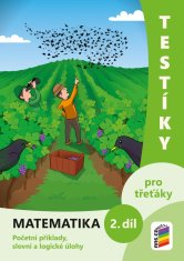 Testíky pro třeťáky – matematika, 2. díl (barevný pracovní sešit)