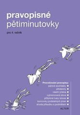 kolektiv autorů: Pravopisné pětiminutovky pro 4. ročník ZŠ