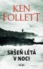 Follett Ken: Sršeň létá v noci