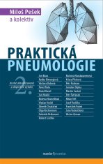 Pešek Miloš a kolektiv: Praktická pneumologie