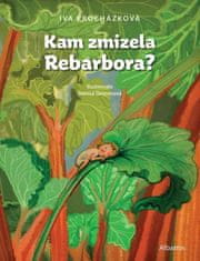 Procházková Iva: Kam zmizela Rebarbora?