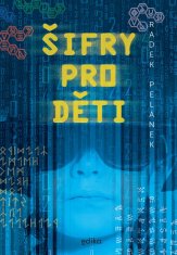 Pelánek Radek: Šifry pro děti