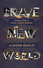 Aldous Huxley: Brave New World