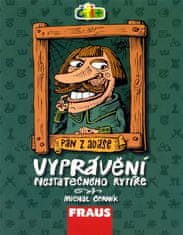 Michal Černík: Čti+ Vyprávění nestatečného rytíře - 9-11 let