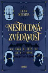 Messina Lynn: Nestoudná zvědavost