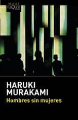 Murakami Haruki: Hombres sin mujeres