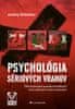 Andrej Drbohlav: Psychológia sériových vrahov - 200 skutočných prípadov brutálnych činov sériových vrahov súčasnosti