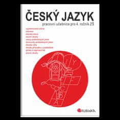 Rubínová Jitka: Český jazyk 4 - pracovní učebnice pro 4. ročník ZŠ