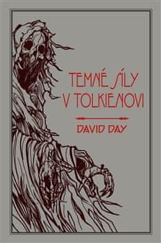 Day David: Tolkienovy temné síly