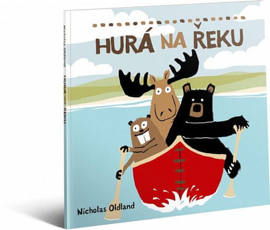 Nicholas Oldland: Hurá na řeku