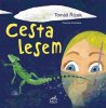 Pavlína Krámská: Cesta lesem