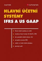 Josef Jílek: Hlavní účetní systémy IFRS a US GAAP