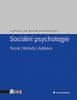 Jozef Výrost: Sociální psychologie - Teorie, metody, aplikace