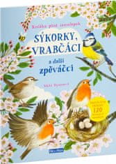 Nikki Dysonová: Sýkorky, vrabčáci a další zpěváčci - Kniha samolepek