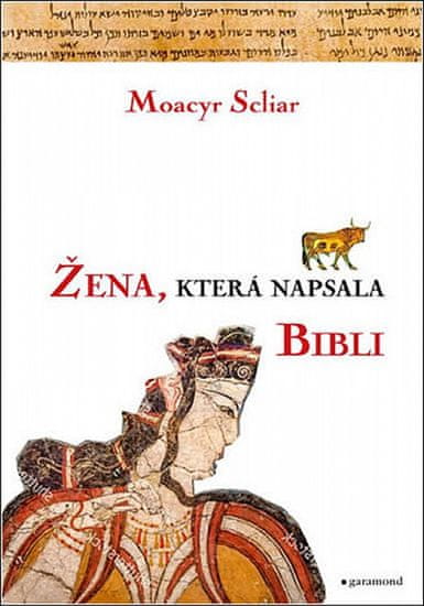 Moacyr Scliar: Žena, která napsala Bibli