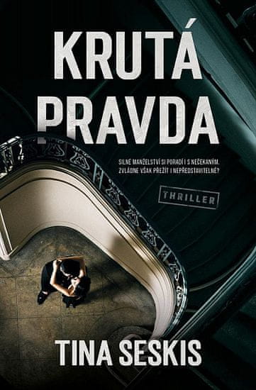 Tina Seskis: Krutá pravda