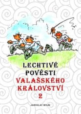 Jaroslav Holík: Lechtivé pověsti Valašského království