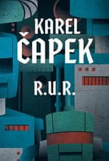 Karel Čapek: R.U.R.