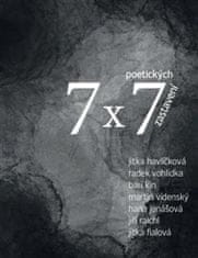  Jitka Fialová;Jitka Havlíčková;Hana : 7 x 7 poetických zastavení