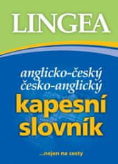 Anglicko-český česko-anglický kapesní slovník - ...nejen na cesty