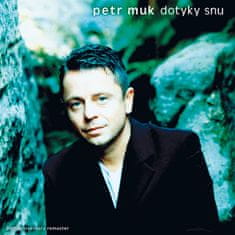 Muk Petr: Dotyky snu (20th Anniversary Remaster)