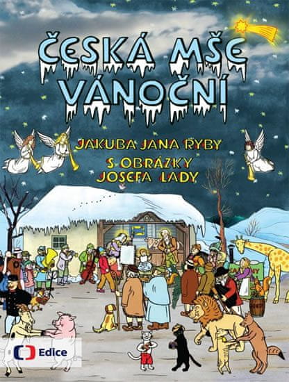 Lada Josef, Ryba Jakub Jan,: Česká mše vánoční