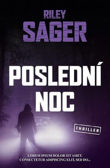 Riley Sager: Poslední noc