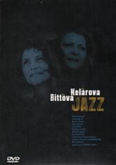 Iva Bittová;Ida Kelarová: Jazz