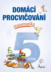 Šulc Petr: Domácí procvičování - Matematika 5. ročník