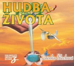 Blechová Zdenka Hudba života - CD